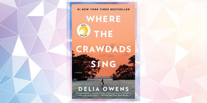 الكتاب أكثر من المتوقع في 2019: "أين الغناء سرطان البحر،" ديليا أوينز