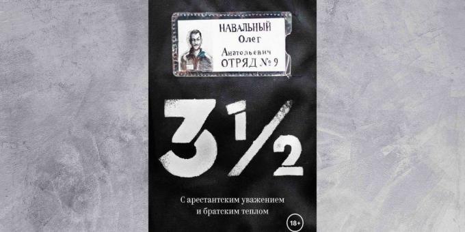 «3½. مع الاحترام السجين والدفء الأخوي "أوليغ Navalny